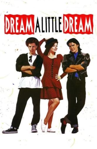 Dream a Little Dream (1989)