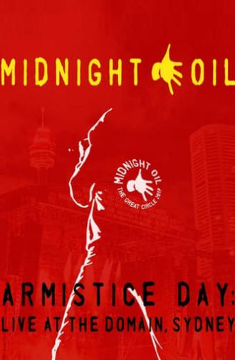 Midnight Oil - Armistice Day: Live At The Domain Sydney (2018)