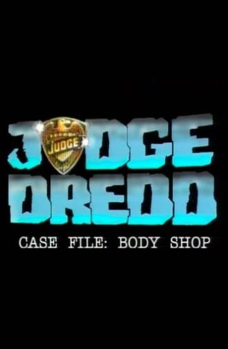Judge Dredd: The Body Shop (1992)
