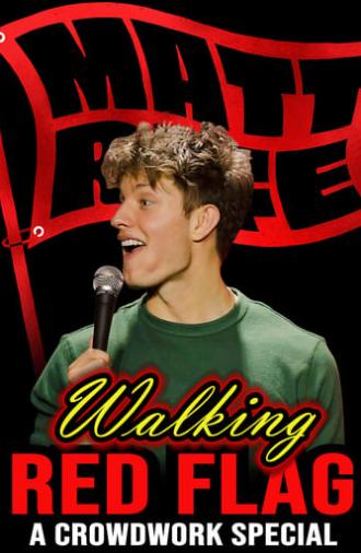 Matt Rife: Walking Red Flag (2023)