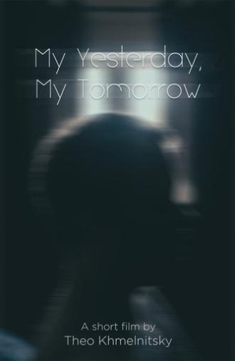 My Yesterday, My Tomorrow (2024)