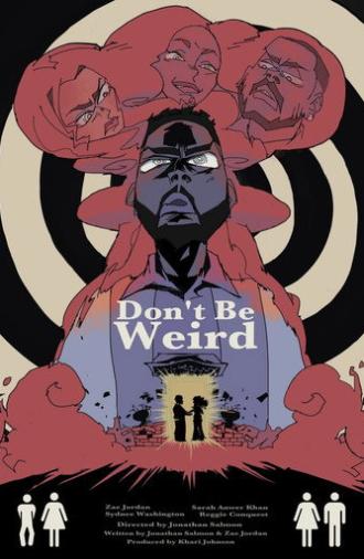 Don't Be Weird (2026)
