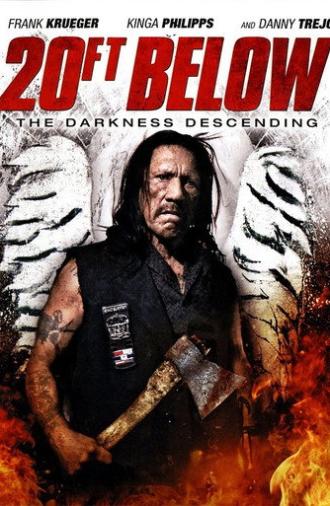 20 Ft Below: The Darkness Descending (2014)