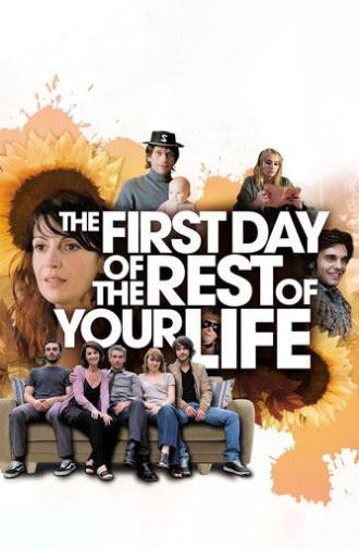 The First Day of the Rest of Your Life (2008)
