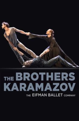 Eifman Ballet: The Brothers Karamazov (2016)