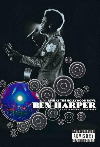 Ben Harper and the Innocent Criminals: Live at the Hollywood Bowl (2003)