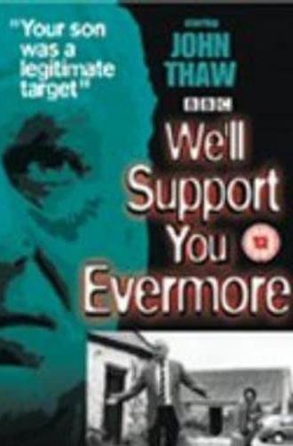 We'll Support You Evermore (1985)