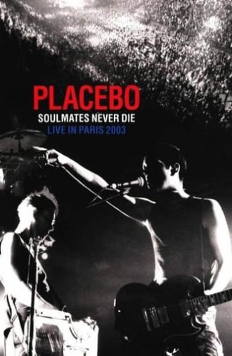 Placebo: Soulmates Never Die: Live in Paris 2003 (2003)