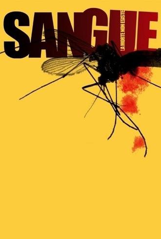 Sangue - La morte non esiste (2005)