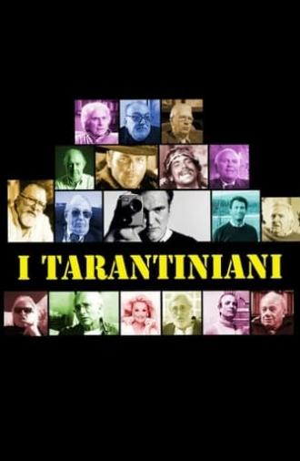 I Tarantiniani (2013)