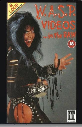 W.A.S.P. - Videos... In the Raw (1988)