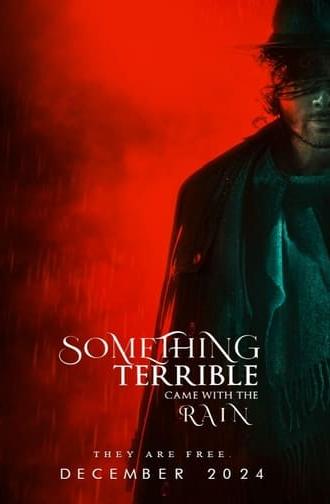 Something Terrible Came with the Rain (2024)