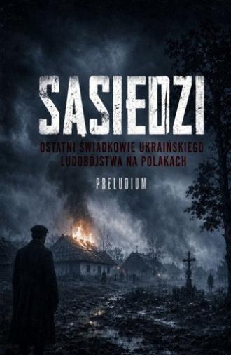 Sąsiedzi - Preludium (2026)
