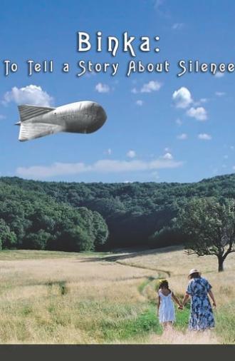 Binka: To Tell a Story About Silence (2007)