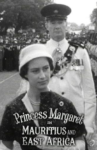 Princess Margaret in Mauritius and East Africa (1957)