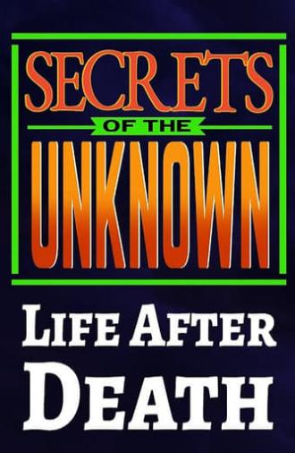 Secrets of the Unknown: Life After Death (1987)