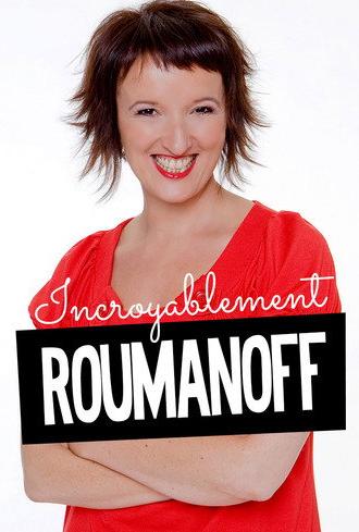 Anne Roumanoff - Incroyablement Roumanoff (2012)