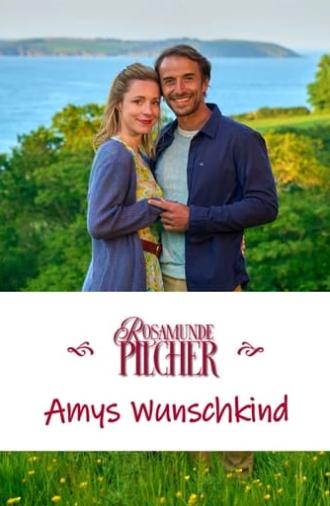 Rosamunde Pilcher: Amys Wunschkind (2023)