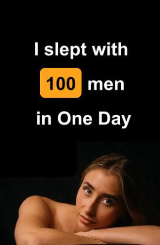 I Slept With 100 Men in One Day (2024)