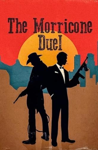 The Morricone Duel: The Most Dangerous Concert Ever (2018)