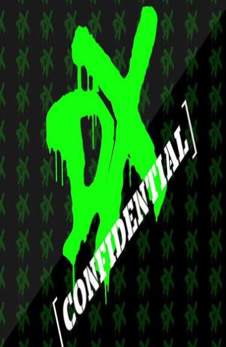 DX: Confidential (2014)