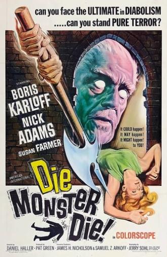 Die, Monster, Die! (1965)