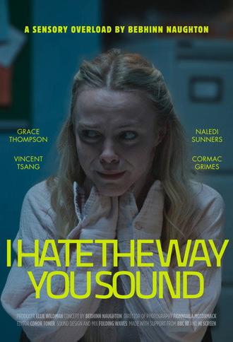 I Hate the Way You Sound (2026)