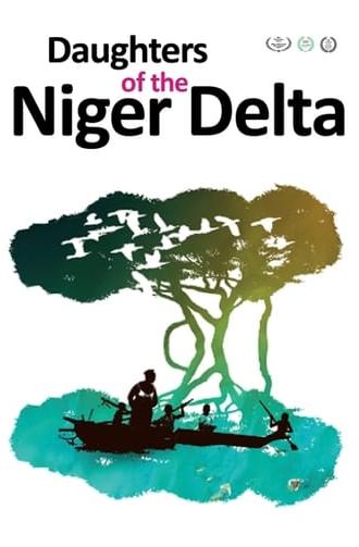 Daughters of the Niger Delta (2012)