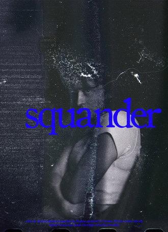 Squander (2026)