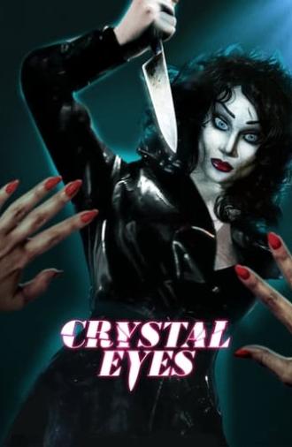 Crystal Eyes (2017)