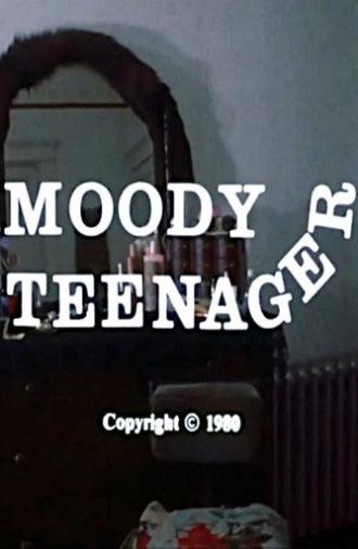 Moody Teenager (1980)