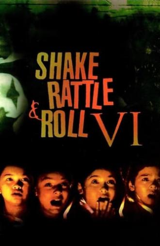 Shake, Rattle & Roll VI (1997)