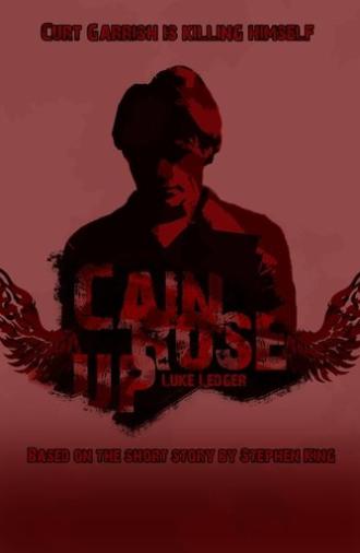 Cain Rose Up (2010)