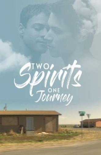 Two Spirits One Journey (2007)