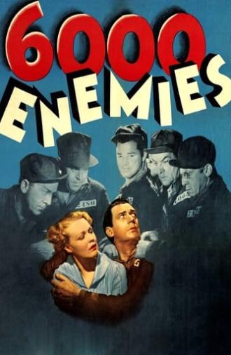 6,000 Enemies (1939)