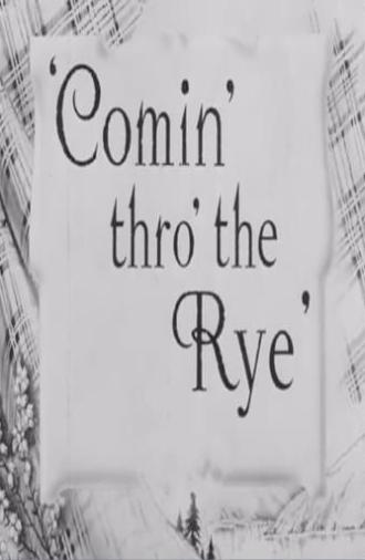 Comin' Thro the Rye (1947)