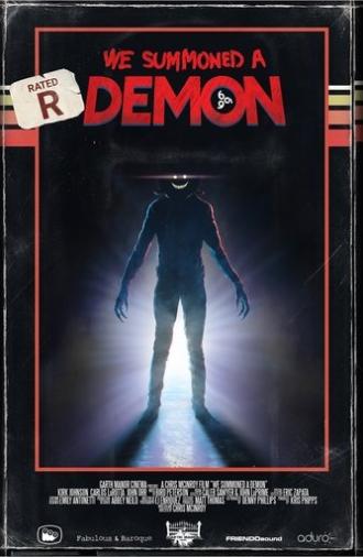 We Summoned a Demon (2017)