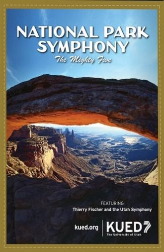 National Park Symphony: The Mighty Five (2016)