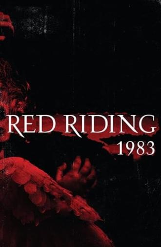 Red Riding: The Year of Our Lord 1983 (2009)