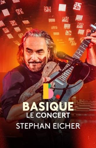 Stephan Eicher - Basique, le concert (2024)