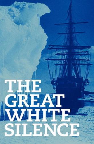 The Great White Silence (1924)