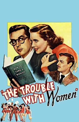 The Trouble with Women (1947)