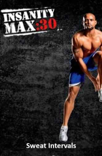 Insanity Max: 30 - Sweat Intervals (2014)