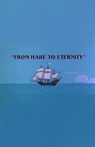 From Hare to Eternity (1997)