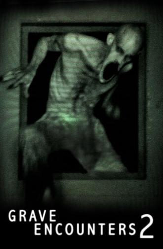 Grave Encounters 2 (2012)