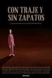 Con Traje y Sin Zapatos ()