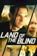 Land of the Blind (2006)