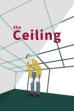 The Ceiling (2018)