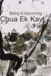 Being and Becoming Chua Ek Kay (2012)