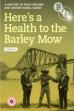 Here's a Health to the Barley Mow (2011)